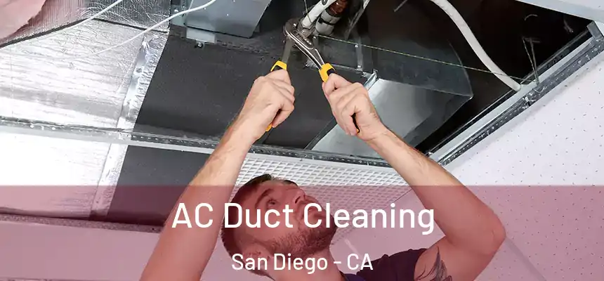 AC Duct Cleaning San Diego - CA